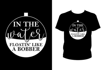 In the water floating like a bobber - art files for Cricut and Silhouette. You can edit it with Adobe Illustrator.