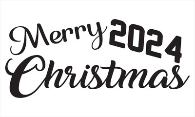 Hand drawn Merry Christmas 2024 lettering. Handwritten Christmas calligraphy. Greeting card design. Vector illustration. EPS 10/AI