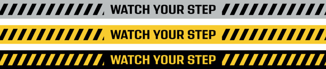 watch your step text information sign