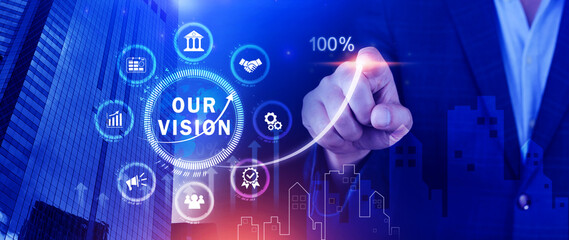 Our vision, Business, technology, internet and network concept. Virtual screen of the future and sees the inscription, Our vision concept.