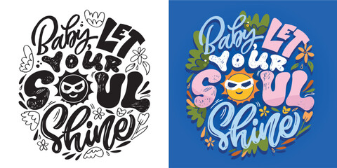 Obraz premium Cute hand drawn doodle lettering quote. Lettering for t-shirt design, mug print, bag print, clothes fashion. 100% hand drawn vector image.