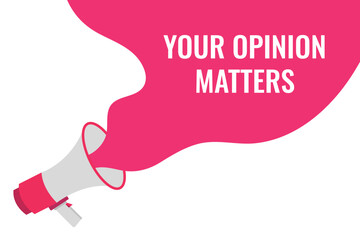 your opinion matters button, banner, label, template for website. your opinion matters text with colorful megaphone icon
