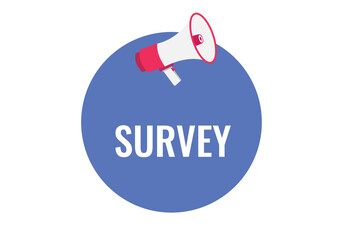 survey button, banner, label, template for website. survey text with colorful megaphone icon
