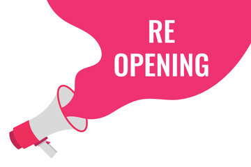 re opening button, banner, label, template for website. re opening text with colorful megaphone icon
