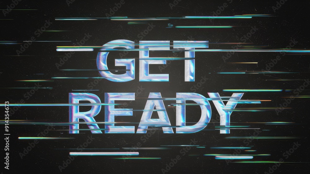 Poster 3d rendering of get ready text with technological glitch effects and screen interference patterns