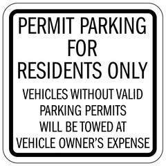 Parking permit signs vehicles without permits will be towed at vehicle owner's expense