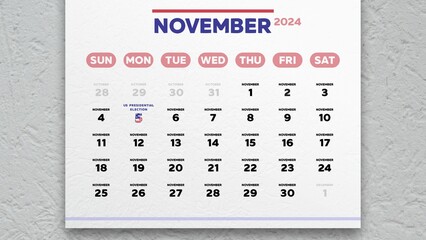 Close-up of a beautiful November page of the calendar 2024 with US presidential election date marked on it