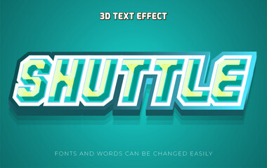Shuttle 3d editable text effect style