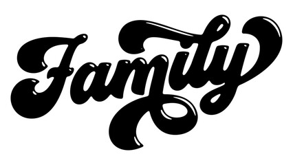 Word ‘Family’ written in stylized retro bubble script lettering