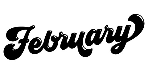 Word ‘February’ written in stylized retro bubble script lettering