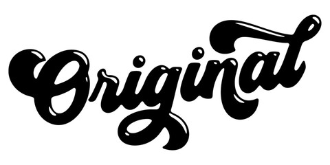 Word ‘Original’ written in stylized retro bubble script lettering