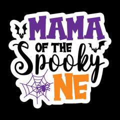 Mama Of The Spooky One