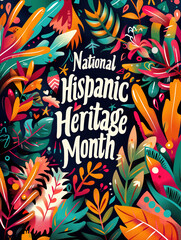 Obraz premium Bold and vivid typographic poster with text National Hispanic Heritage Month