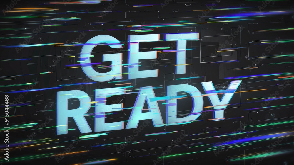 Poster 3d rendering of get ready text with technological glitch effects and screen interference patterns
