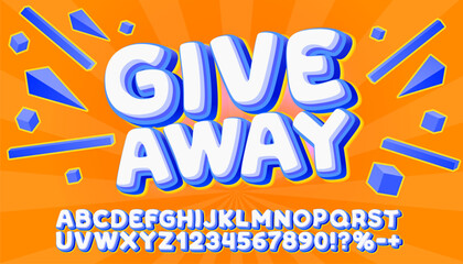 Giveaway font. English alphabet and numbers sign. Vector illustration