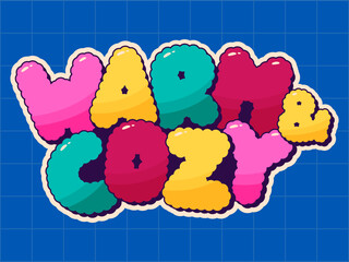 Colorful Groovy Christmas sticker with text Warm and Cozy.