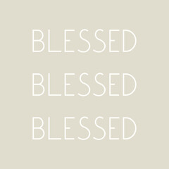 Blessed x3 Christian banner vector illustration