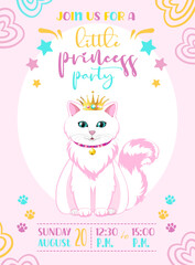 The invitation card for the birthday of a little princess with the cute white and fluffy kitty. Cute children's drawing with funny princess cat. 