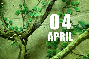 Calendar date on light green background with snake crawling on tree branch.  April 4 is the fourth...