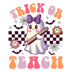 Trick Or Teach Teacher Halloween SVG