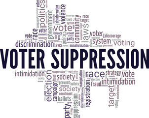 Voter Suppression word cloud conceptual design isolated on white background.
