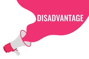 disadvantage button, banner, label, template for website. disadvantage text with colorful megaphone icon
