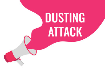 dusting attack button, banner, label, template for website. dusting attack text with colorful megaphone icon
