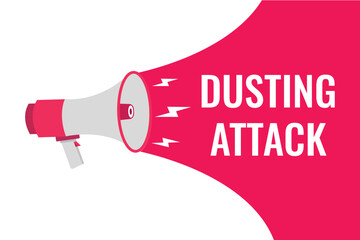 dusting attack button, banner, label, template for website. dusting attack text with colorful megaphone icon
