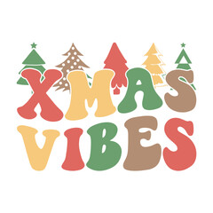 Xmas vibes SVG retro t shirt design vector sublimation