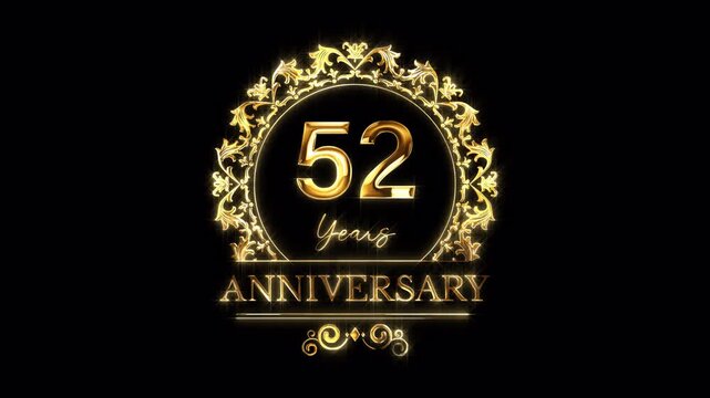 52nd Anniversary Celebration. Happy 52 Years Anniversary Animation in Gold Color on the Transparent Background, Alpha Channel. Great for greetings, celebrations, events, and gifts.