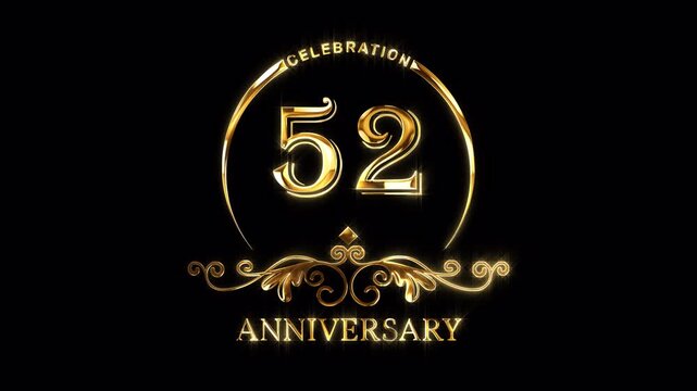 52nd Anniversary Celebration. Happy 52 Years Anniversary Animation in Gold Color on the Transparent Background, Alpha Channel. Great for greetings, celebrations, events, and gifts.