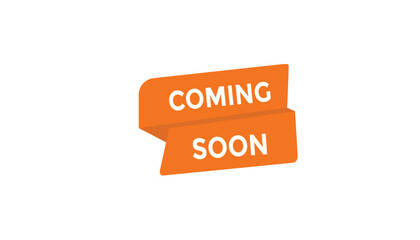 Coming soon button web banner templates. Vector Illustration 