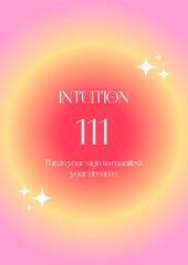 Modern abstract poster with Angel Numbers. Angel No 111 Intuition. Gradient aura, colorful and bright background, printable poster templates ready layout, trendy collection. Positive energy art 