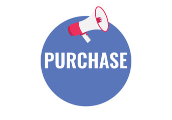 purchase button, banner, label, template for website. purchase text with colorful megaphone icon
