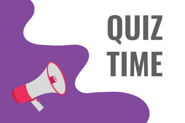 quiz time button, banner, label, template for website. quiz time text with colorful megaphone icon
