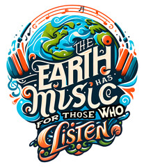the earth has music for those who listen, typography