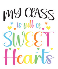 my class is full of sweet hearts