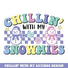 Chilling with my snowmies groovy retro