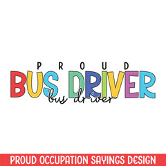 Proud bus driver profession design, best design for profession