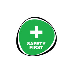 safety first sign