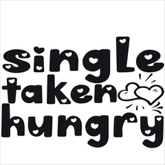 single taken hungry