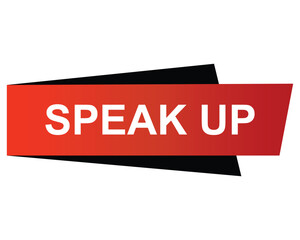  speak up button on white background. speak up button sign