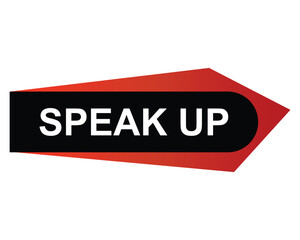  speak up button on white background. speak up button sign