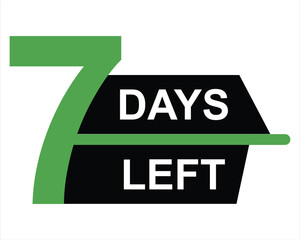 7 days left button on white background. 7 days left button sign