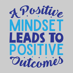 Positive Quote T shirt Design