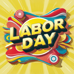 A poster for the day of labor day with a man walking in front of them. Labor Day 3D Effect Typography