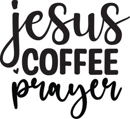 Jesus Coffee Prayer