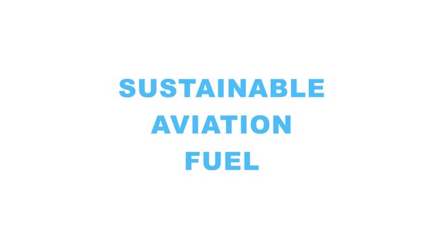 SAF Sustainable Aviation Fuel. Clean and Green energy, Biofuel for aviation industry