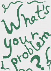 What's your problem illustration background 
