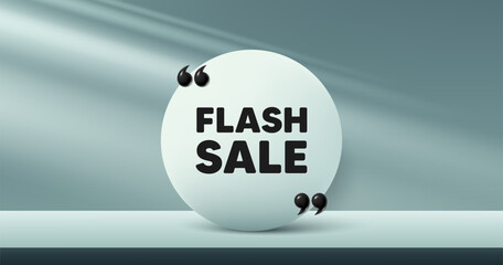 Flash Sale tag. Circle frame, product stage background. Special offer price sign. Advertising Discounts symbol. Flash sale round frame message. Minimal design offer scene. 3d comma quotation. Vector